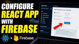 How to Configure React App with Firebase - Quick Tutorial