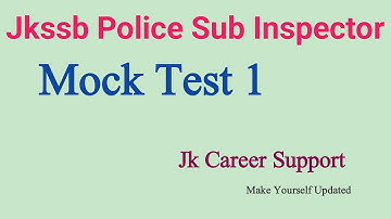 Jkssb Police Sub Inspector Mock test 1 | Jkp Si Mock Test | Jk police Mock Test