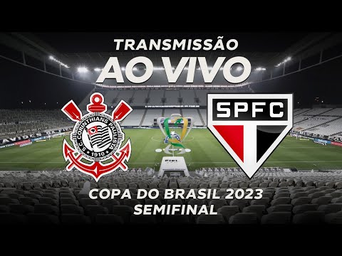 SÃO PAULO X CORINTHIANS TRANSMISSÃO AO VIVO DIRETO DO MORUMBI - COPA DO  BRASIL 2023 SEMIFINAL 