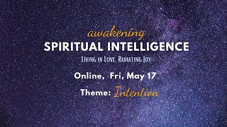 Heart's Prayerful Intention – Awakening SI Gathering