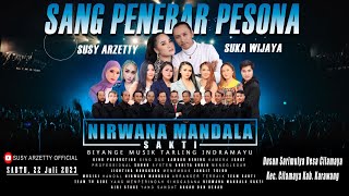 🔴LIVE NIRWANA MANDALA SUSY ARZETTY DUSUN SARIMULYA ( CIBANGO)  CILAMAYA KARAWAMG SABTU, 22 JULI 2023