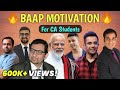 BAAP MOTIVATION | Motivation for CA Students | CA Motivational Video | Shubham Gupta |