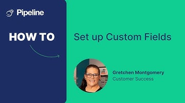 How to Set Up Custom Fields in Pipeline CRM | Customize Your CRM in Minutes