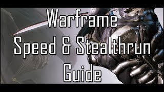 Warframe Stealth & Speedrun Guide