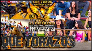 ¡¡HAY MAMACITA!! QUE TORAZOS TRAE RANCHO LA ESPERANZA A LAS FIESTAS DE TEHUANTEPEC JALISCO