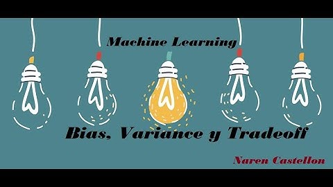 Machine Learning #Bias, #Varianza y #Tradeoff con #Python