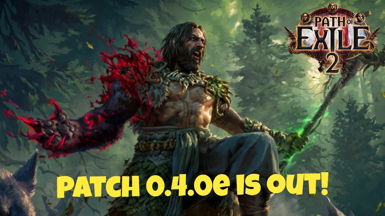 [PoE2] Patch 0.4.0e is out!