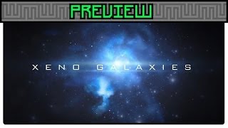 Xeno Galaxies - Preview