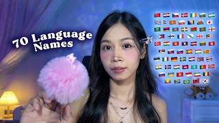 ASMR 70 Language Names Whispered ☁️🎧 | Mic Scratching and Mouth Sounds