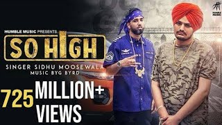 So High | Official Music Video | Sidhu Moose Wala ft. BYG BYRD | 5911 Record