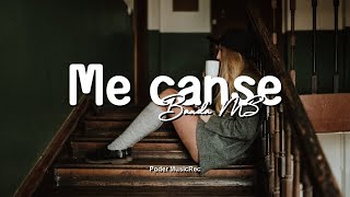 Banda MS - Me Canse [LETRA]