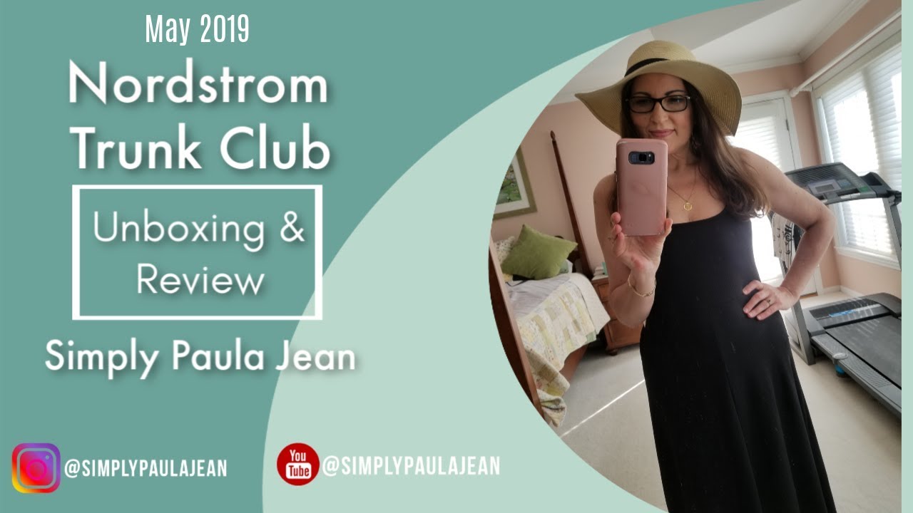Fashion Friday - May 2019 Nordstrom Trunk Club and Unboxing - Simply Paula Jean