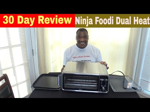Ninja Foodi Dual Heat Air Fry Oven 30 Day Review