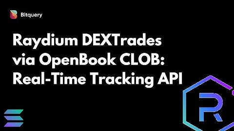 How to track Raydium DEXTrades enabled by OpenBook Protocol using Bitquery API