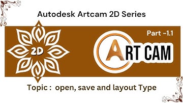Artcam Tutorial Basic Part 1.1 | Beginner’s Guide | How to open, save and layout | Digital Effect