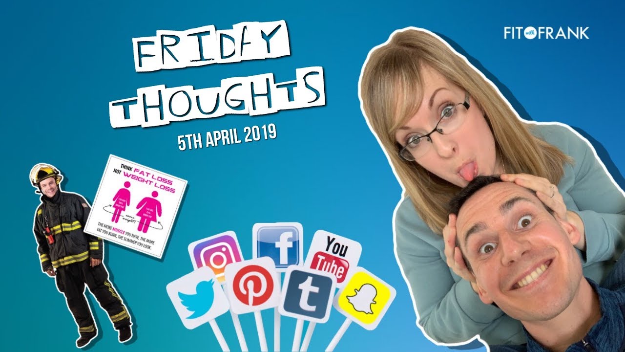 #021 - Friday Thoughts (5th April) husband birthday ideas