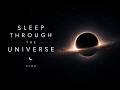 Sleep Through the Universe | A Journey to the Edge of Reality