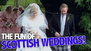 The Fun And Hilarity Of Scottish Weddings! | Growing Up Scottish | BBC Scotland