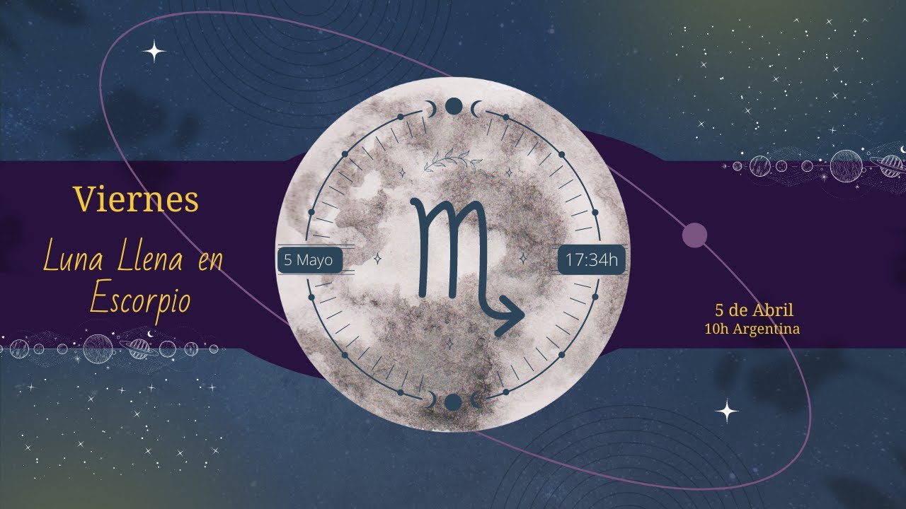 Luna Llena y Eclipse Lunar en Escorpio - 5 de Mayo 2023 - YouTube