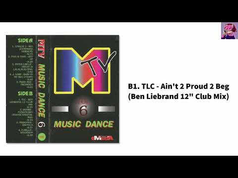 TLC - Ain't 2 Proud 2 Beg (Ben Liebrand 12" Club Mix) [MTV Music Dance vol. 6] 1992