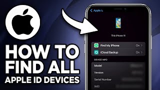 How To Find All Devices Signed Into Your Apple ID