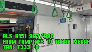 [Highest 9xx R151; 2026 builder plate!] ALS R151 997/998 from Tampines to Tanah Merah 