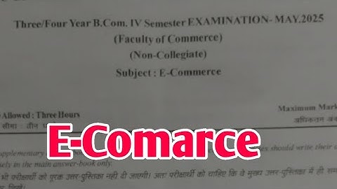 E-commerce E-Commerce B.Bom BBA BCA 4th semester exam 2025 paper answer key RU  E- commerce paper