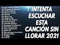 LA CANCIÓN CRISTIANA MAS HERMOSA DEL MUNDO 2021 \\ INTENTA ESCUCHAR ESTA CANCIÓN SIN LLORAR 2021