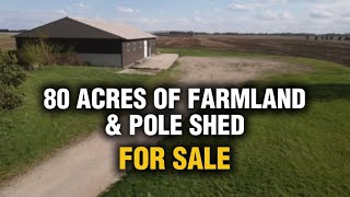 80 Acres of Farmland & Pole Shed For Sale in Eyota Township, Olmsted County, MN
