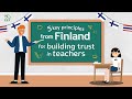 Eef 5 key principles from finland for building trust in teachers