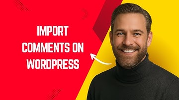 How to Import Comments on WordPress – Simple WordPress Tutorial for Beginners
