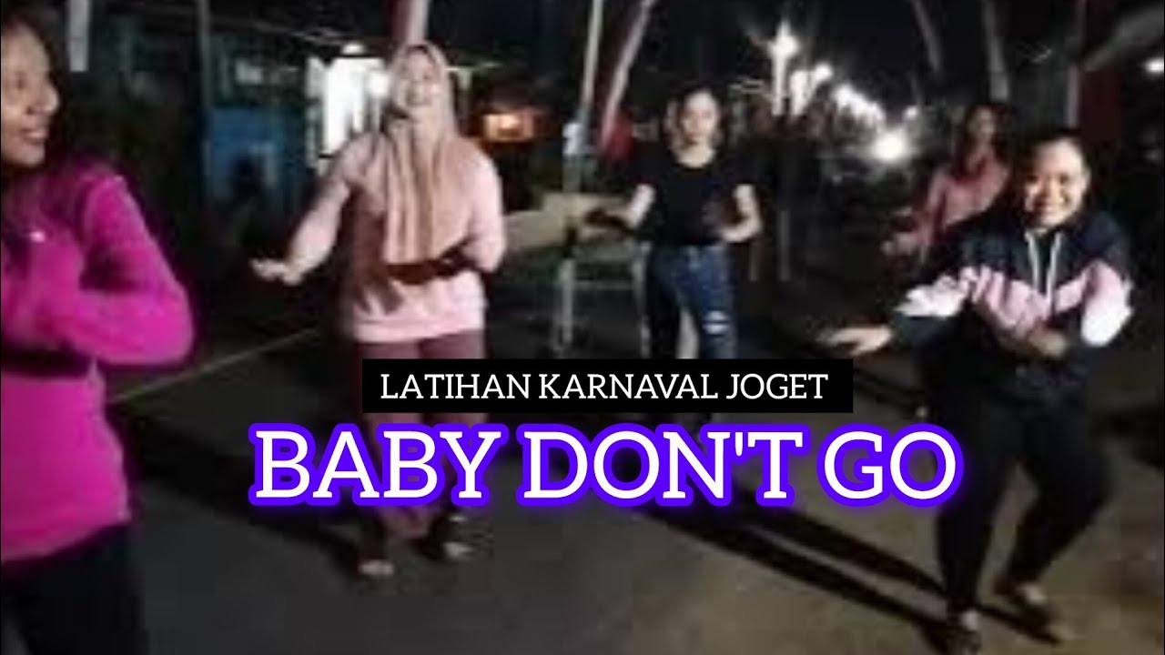 LATIHAN KARNAVAL JOGET DJ BABY DON'T GO #information #karnaval #newinfo #joget #goyang #tari