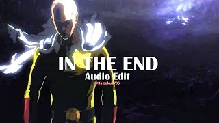 In The End x Saitama Theme [Audio Edit]