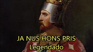 Ja Nus Hons Pris - Ricardo Coração De Leão - Legendado Ptbr
