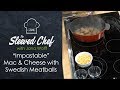 Impastable Mac &amp; Cheese with Swedish Meatballs - The Sleeved Chef &amp; Jana Wolff