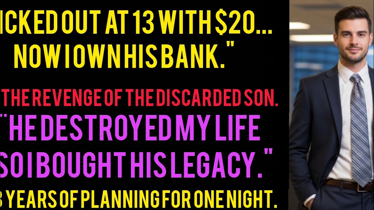 He Threw Me Out with $20. Now I Own His Entire Empire.