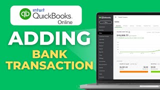 How to Manually Add Bank Transactions in QuickBooks Online