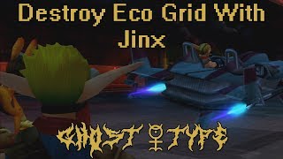 Destroy Eco Grid With Jinx | Act II | Jak 3