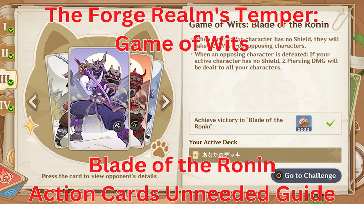 The Forge Realm's Temper: Blade of the Ronin Action Card Unneeded Guide【Genshin Impact 4.6】 - DayDayNews