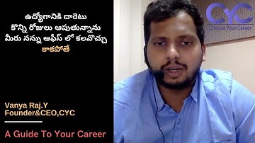 మీరు నన్ను ఆఫీస్ లో కలవొచ్చు కాకపోతే |full stack python course in madhapur|Vanya Raj| CYC