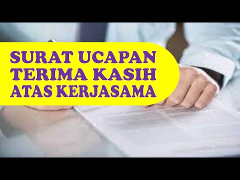 Video: Cara Menulis Surat Terima Kasih