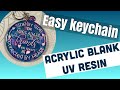 watch me keychain UV resin- acrylic blanks