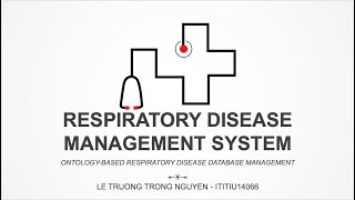 [Thesis] Ontology-based Respiratory Disease Management (RDMSystem)