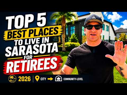 Top 5 Best Places To Live In Sarasota Florida For Retirees | 2026 (city ➡ Community-level)!