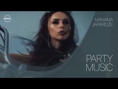 Manana Japaridze — Party Music (Rəsmi Klip)