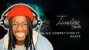 Davido - NO COMPETITION (Official Audio) ft. Asake | REACTION