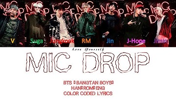 BTS (방탄 소년단) - MIC Drop (Steve Aoki Remix)  (Color Coded Lyrics Eng/Rom/Han/가사)