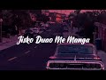 Jisko duao me manga  slowed reverb lofimusic96 trending music slowedandreverb