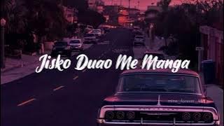 Jisko Duao Me Manga | slowed Reverb |@lofi_music.96 #trending #music #slowedandreverb