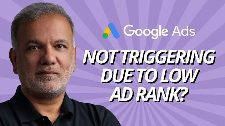 How To Improve Google Ad Rank - How To Fix Your Google Ads Not Triggering Due To Low Ad Rank
